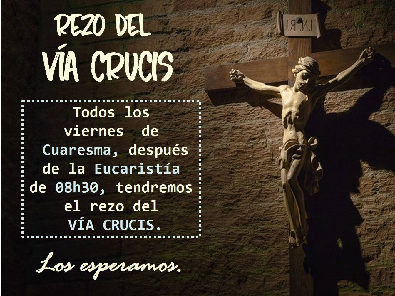 Rezo del Vía Crucis Parroquia La Dolorosa