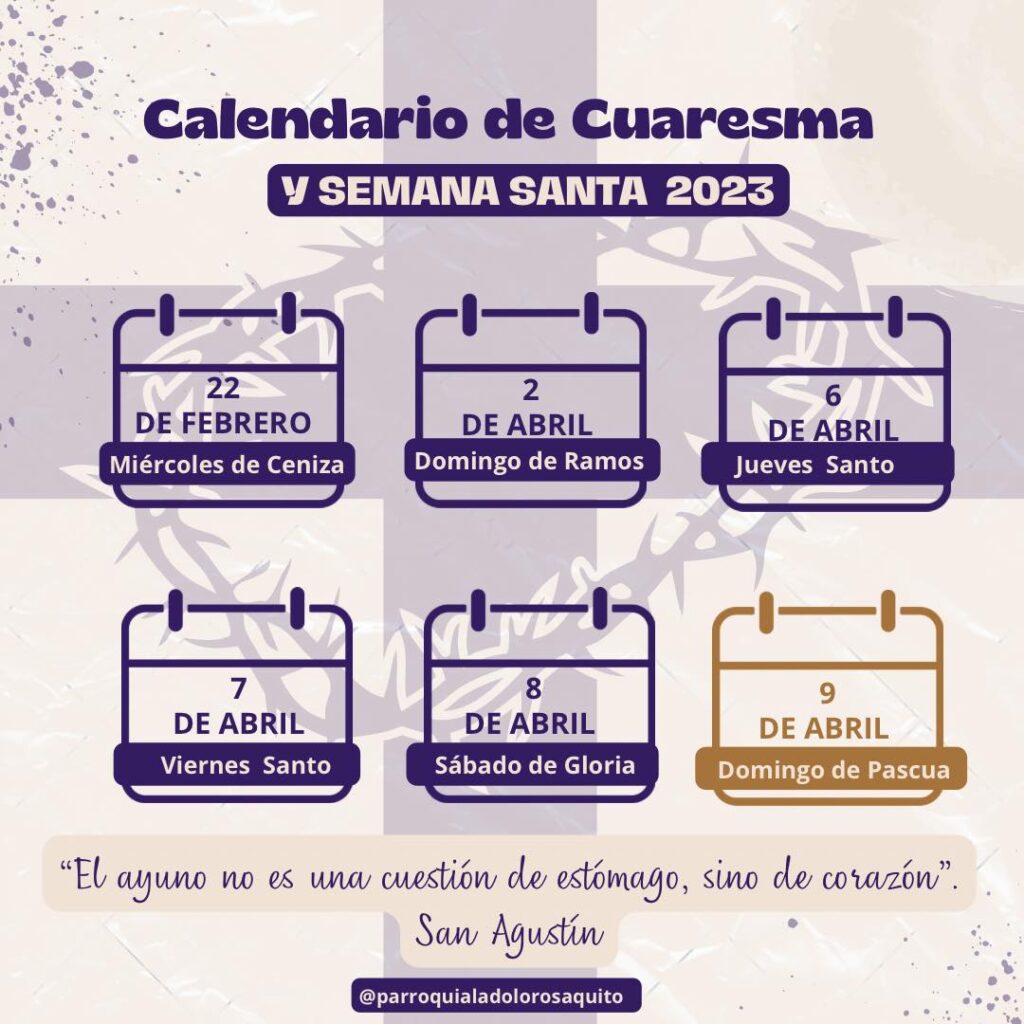 CALENDARIO DE CUARESMA Y SEMANA SANTA 2023 Parroquia La Dolorosa
